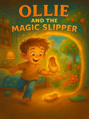 cover image of Ollie and the Magic Slipper